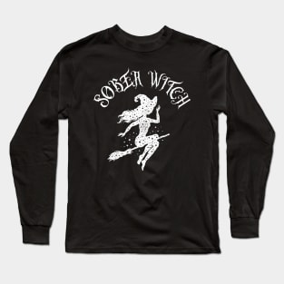 Sober Witch, Funny Halloween Addiction Recovery Long Sleeve T-Shirt